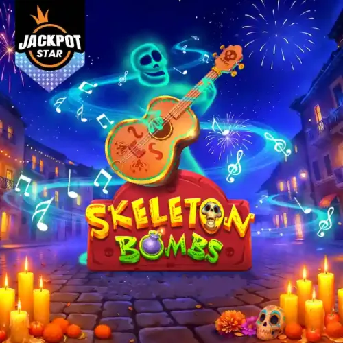 Skeleton Bombs - Jackpot Star